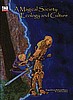 A Magical Society: Ecology and Culture